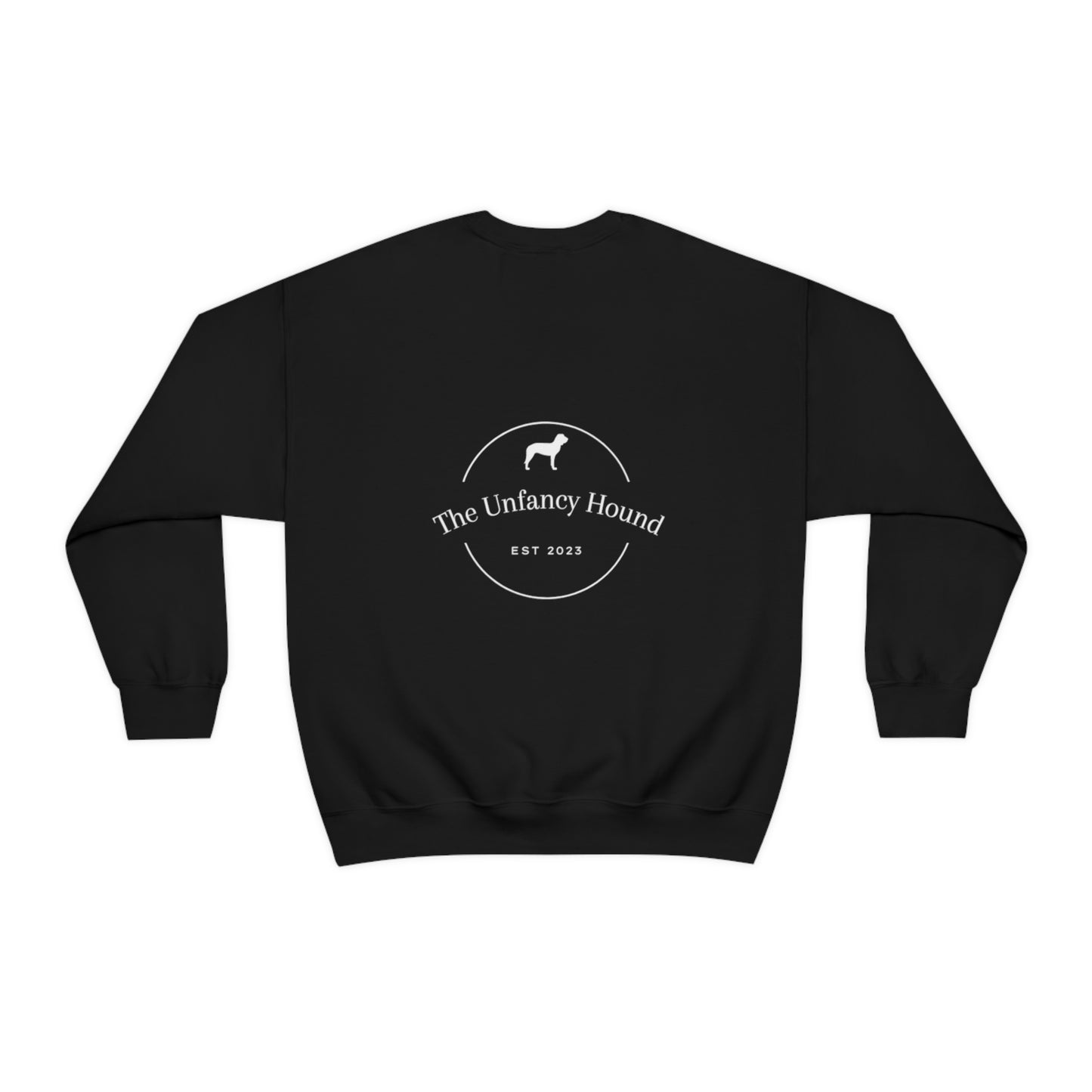 The Unfancy Hound Crewneck