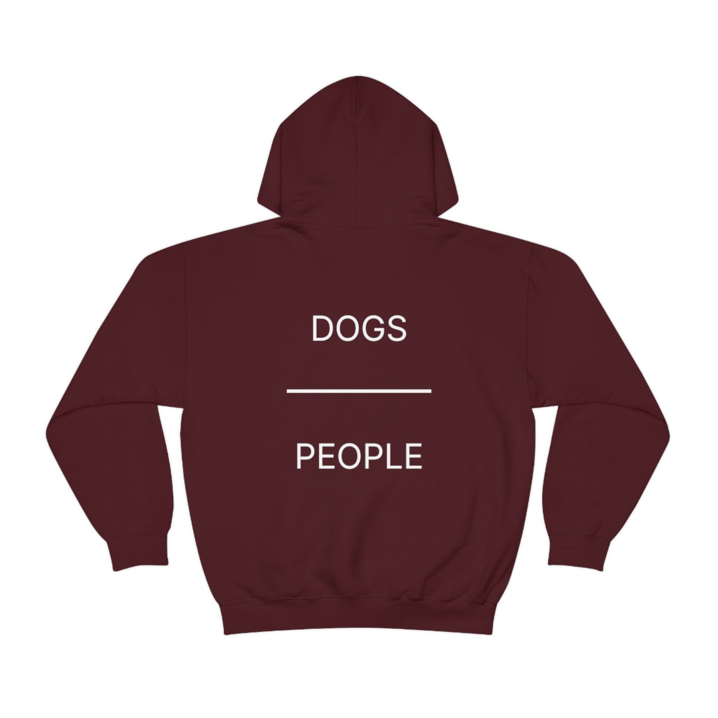 Dogs Over People Hooded Sweatshirt