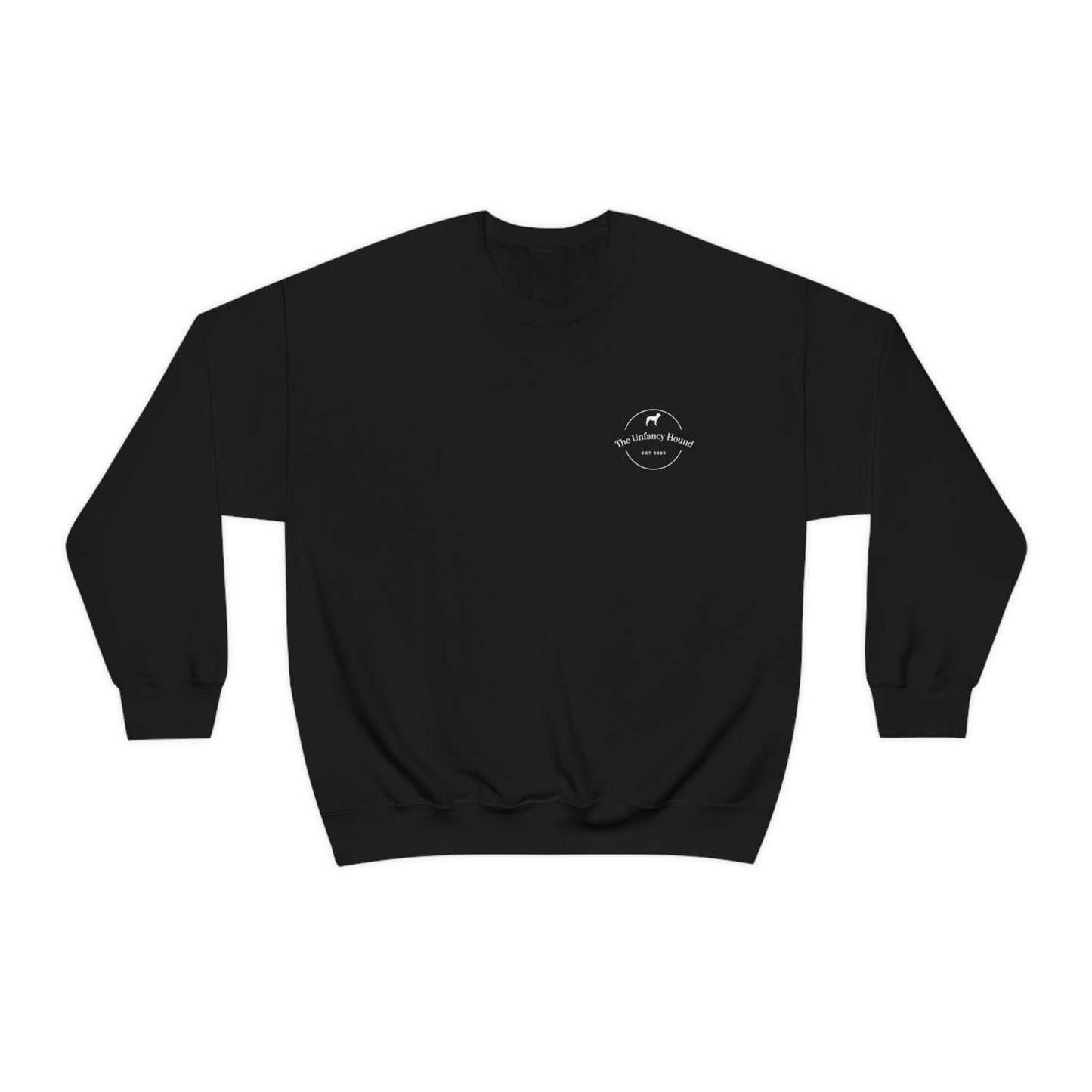 The Unfancy Hound Crewneck