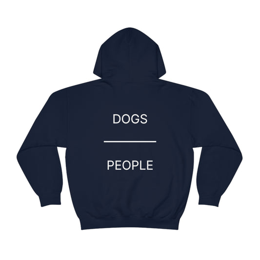 Dogs Over People Hooded Sweatshirt